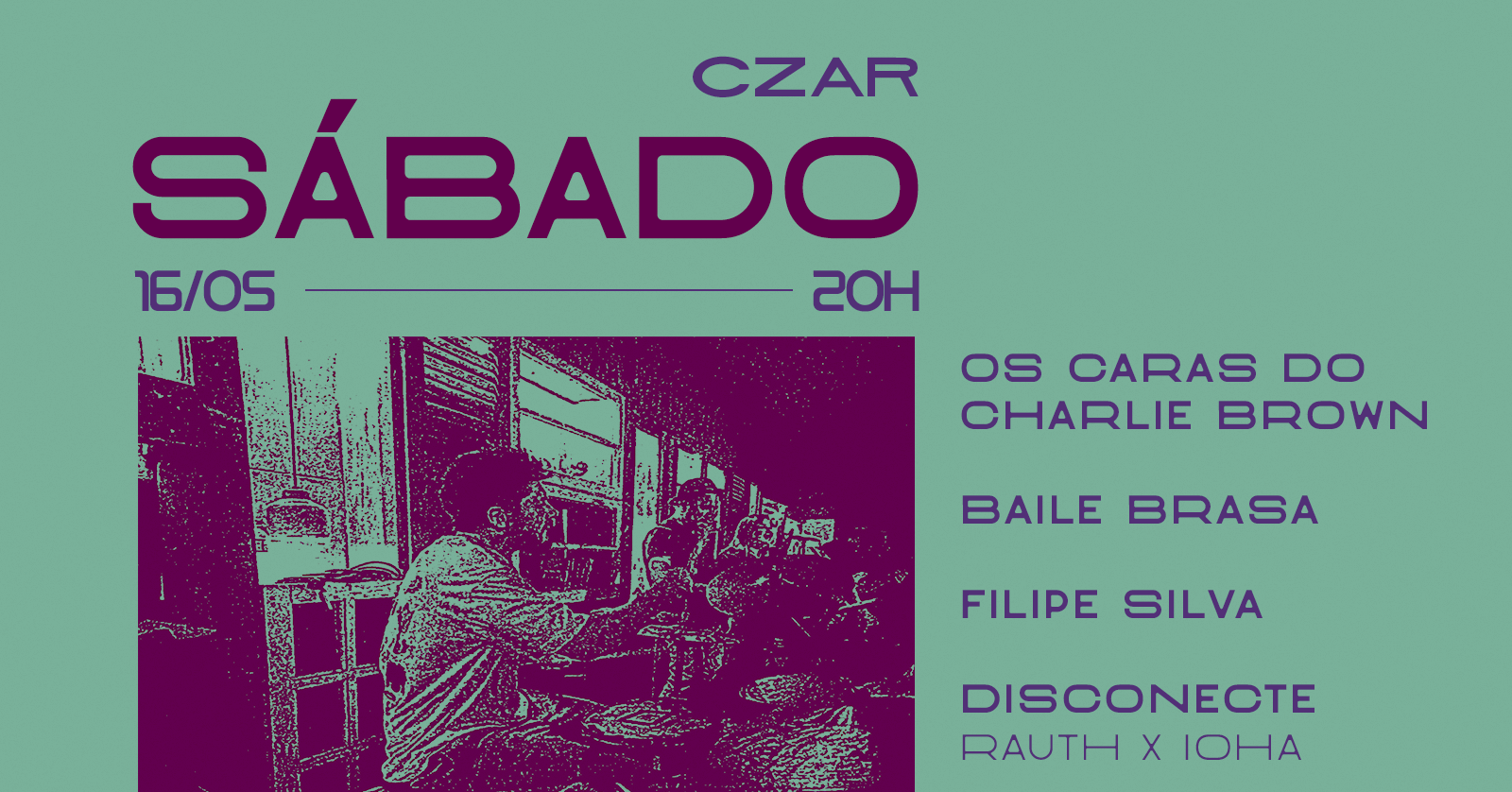 Sábado no Czar (16/05) 