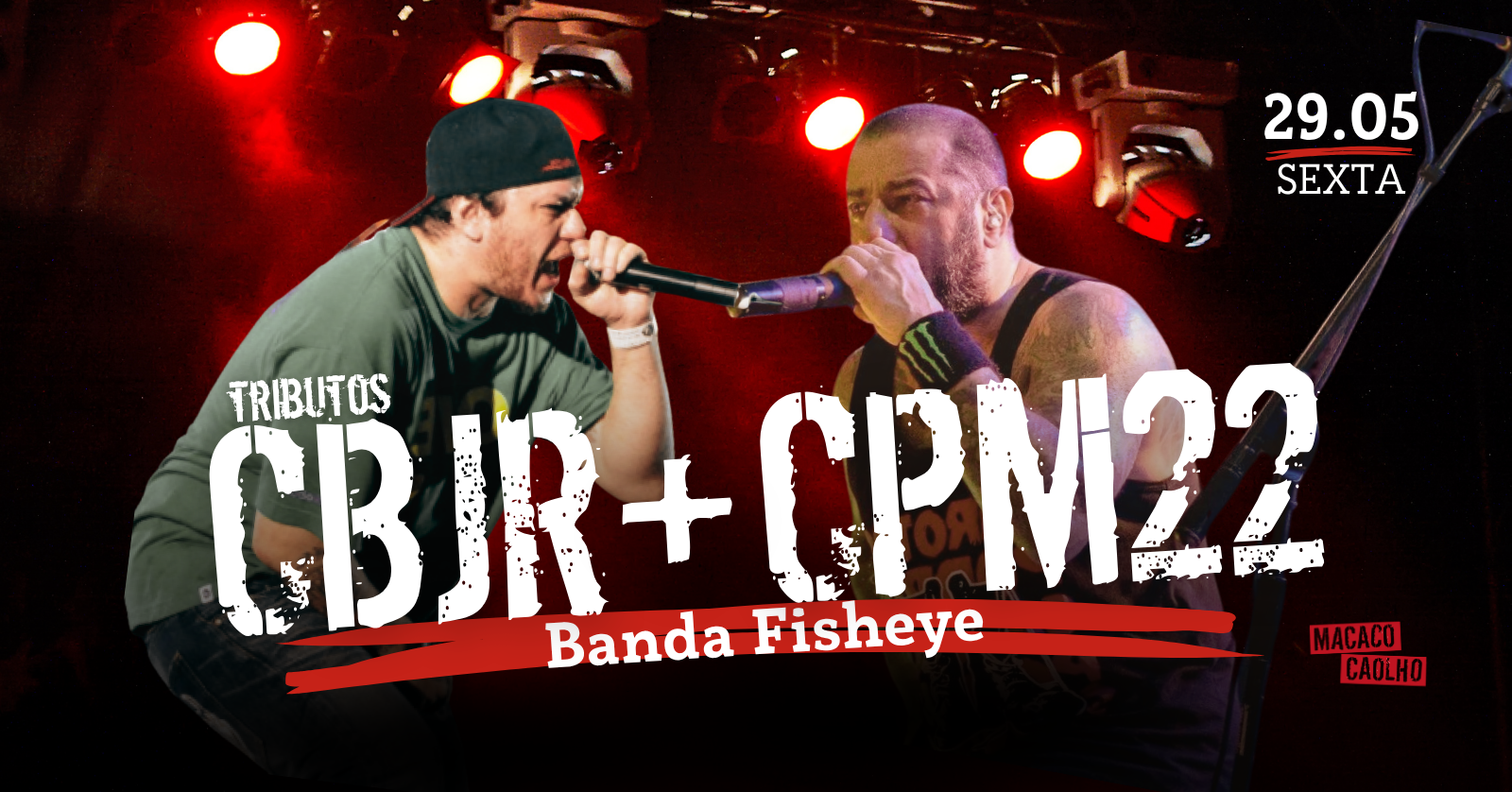 Tributo Charlie Brown Jr + CPM22 c/ Banda Fisheye - SEX 29.05